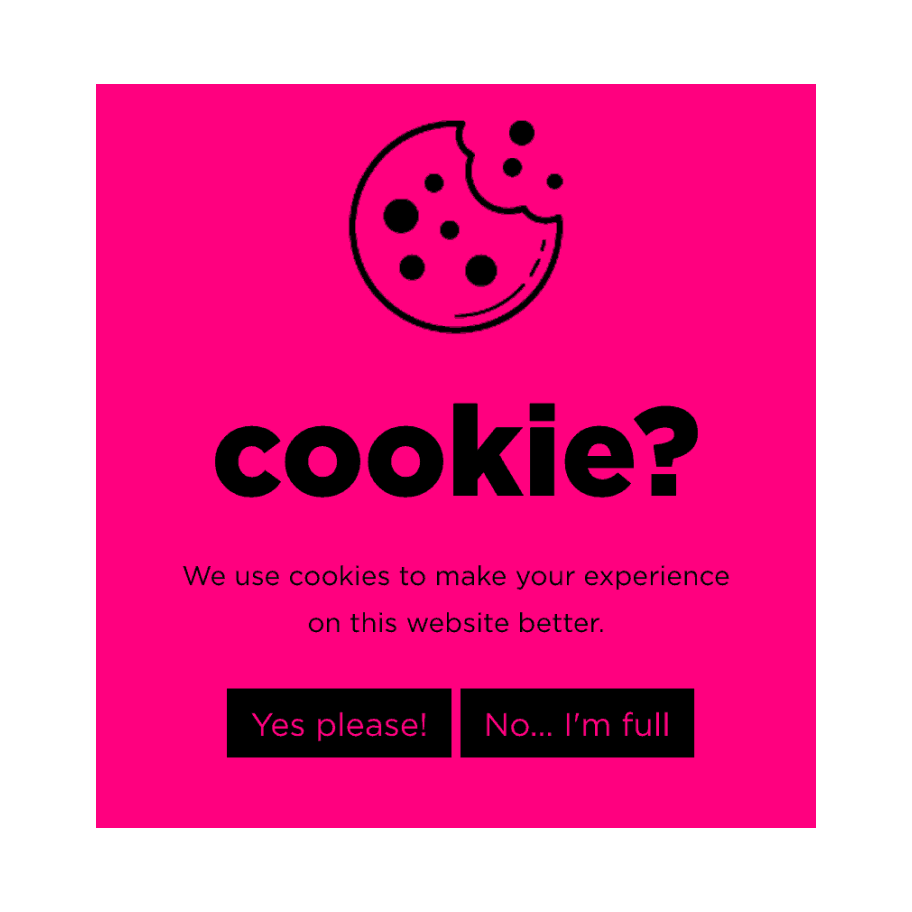 Creative cookie consent banner with options 'Yes please!' and 'No... I'm full'.
